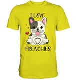 "I Love Frenchies" - Premium Shirt - Schweinchen's Shop - Unisex-Shirts - Pixel Lime / S