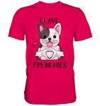 "I Love Frenchies" - Premium Shirt - Schweinchen's Shop - Unisex-Shirts - Sorbet / S