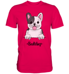 "Bulldog" - Premium Shirt - Schweinchen's Shop - Unisex-Shirts - Sorbet / S