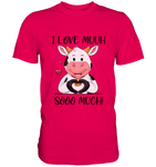 Kuh "I Love Muuh so much" - Premium Shirt - Schweinchen's Shop - Unisex-Shirts - Sorbet / S