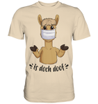 T-Shirt - "is doch doof" - Men - Schweinchen's Shop - Unisex-Shirts - Sand / S