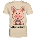 T-Shirt - "ferkellove" - Men - Schweinchen's Shop - Unisex-Shirts - Sand / S