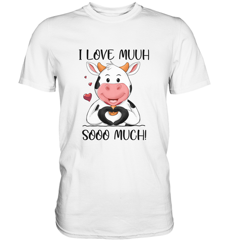 T-Shirt - "I LOVE MUUH" - Men - Schweinchen's Shop - Unisex-Shirts - White / S