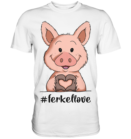 T-Shirt - "ferkellove" - Men - Schweinchen's Shop - Unisex-Shirts - White / S