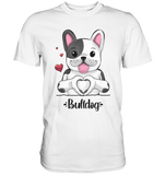 "Bulldog Herz" - Premium Shirt - Schweinchen's Shop - Unisex-Shirts - White / S
