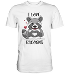 "I LOVE RACOONS" - Premium Shirt - Schweinchen's Shop - Unisex-Shirts - White / S