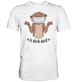 T-Shirt - "Is doch doof" - Men - Schweinchen's Shop - Unisex-Shirts - White / S