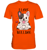 "I Love Bulldogs" - Premium Shirt - Schweinchen's Shop - Unisex-Shirts - Orange / S