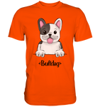 "Bulldog" - Premium Shirt - Schweinchen's Shop - Unisex-Shirts - Orange / S