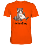 #cheatday - Premium Shirt - Schweinchen's Shop - Unisex-Shirts - Orange / S