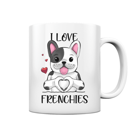 "I Love Frenchies" - Tasse glossy - Schweinchen's Shop - Tassen - White glossy / 330ml