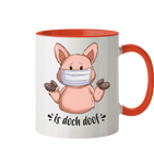 Tasse- "is doch doof" - Zweifarbig - Schweinchen's Shop - Tassen - Orange / 330ml