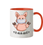 Tasse- "is doch doof" - Zweifarbig - Schweinchen's Shop - Tassen - Orange / 330ml